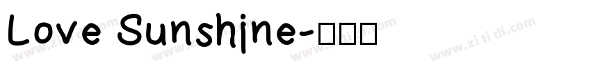Love Sunshine字体转换